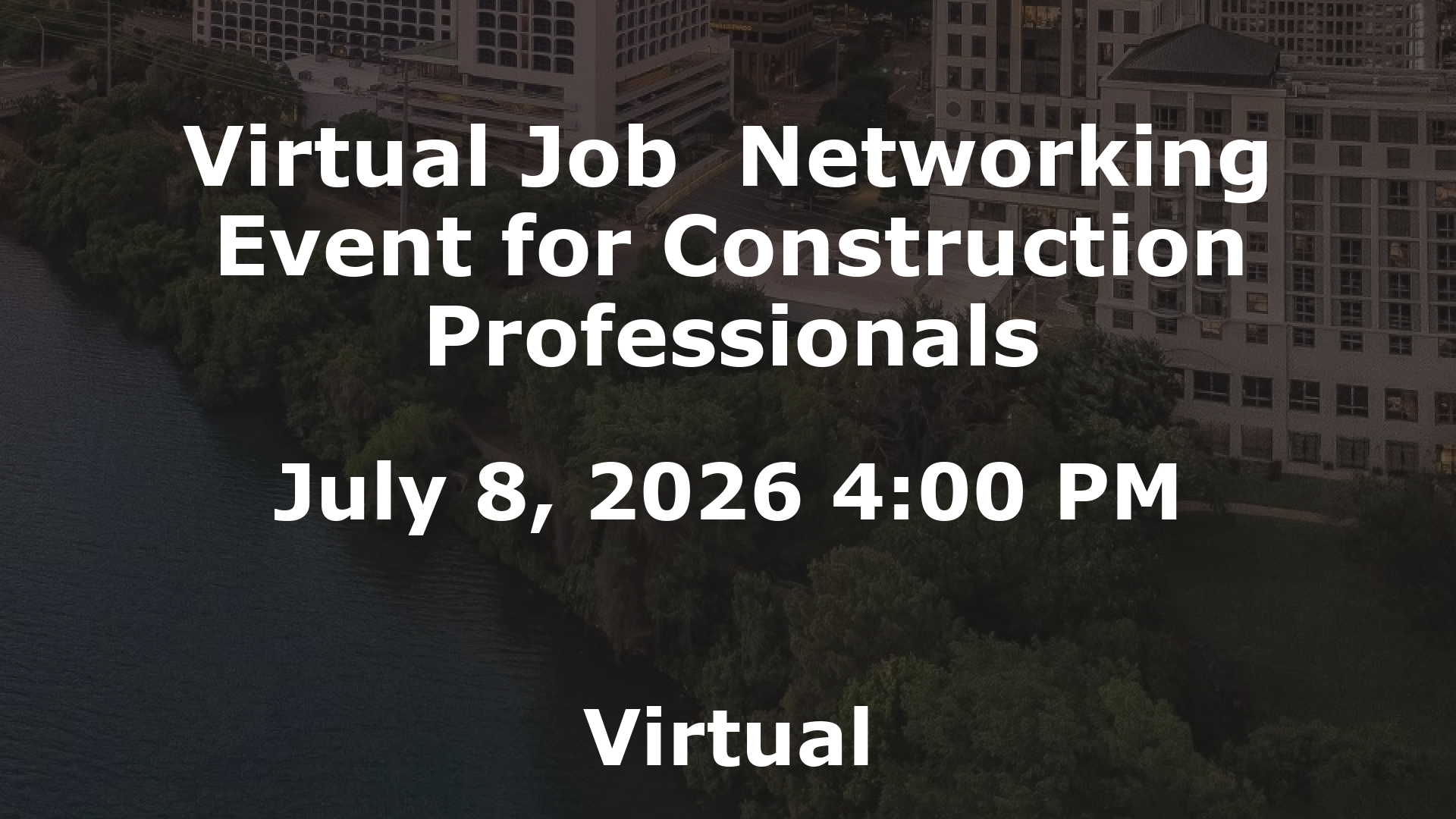 Virtual Job  Networking Event for Construction Professionals event image